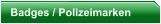 Badges / Polizeimarken